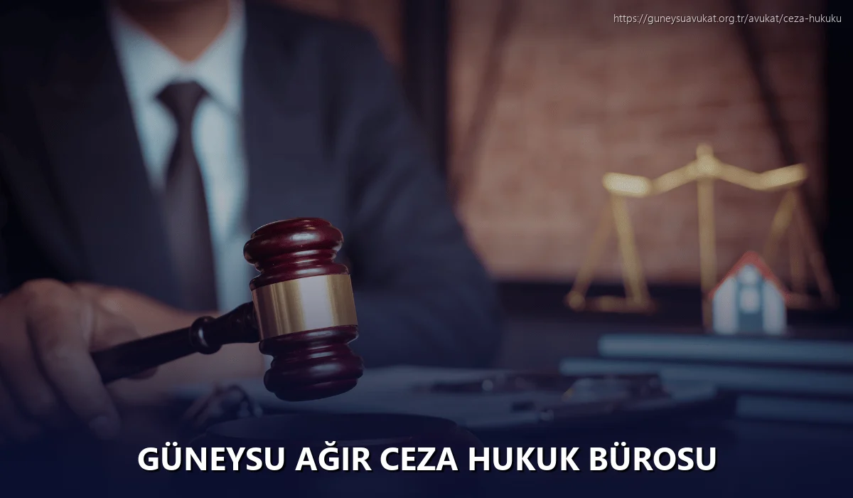 Güneysu Ağır Ceza Hukuk Bürosu
