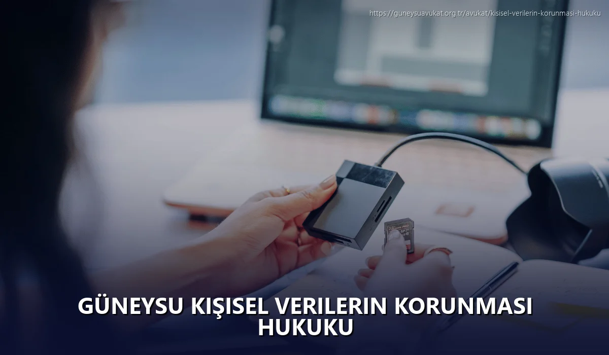 Güneysu Kişisel Verilerin Korunması Hukuku