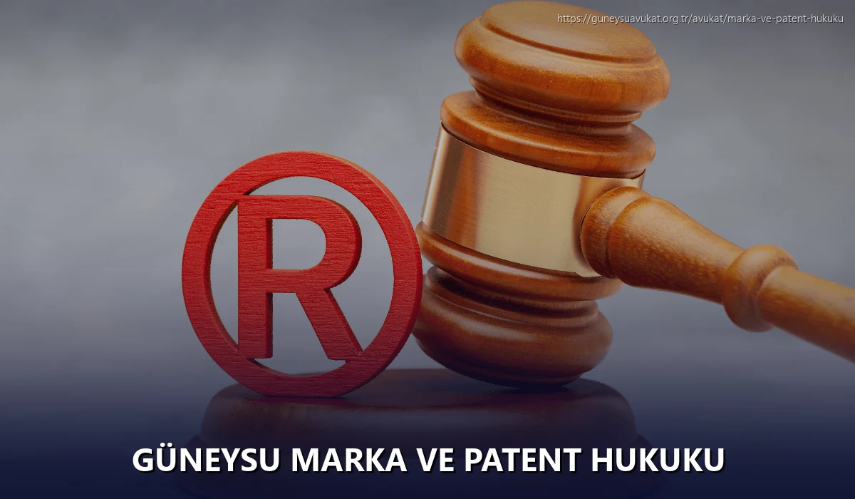 Güneysu Marka ve Patent Hukuku